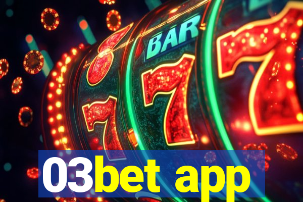 03bet app